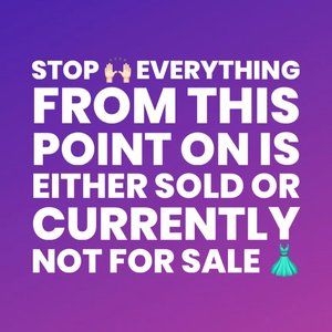 Sold & Currently Not for Sale Items